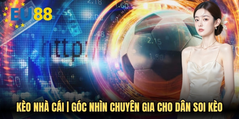 Kèo Nhà Cái